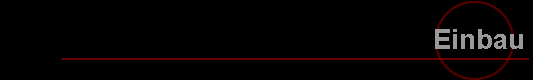 Einbau